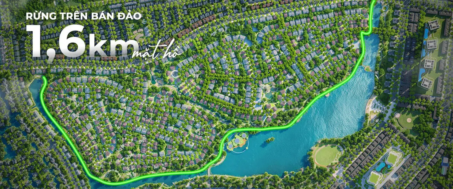 với cung đường rừng 1,6km ôm tron măt hồ